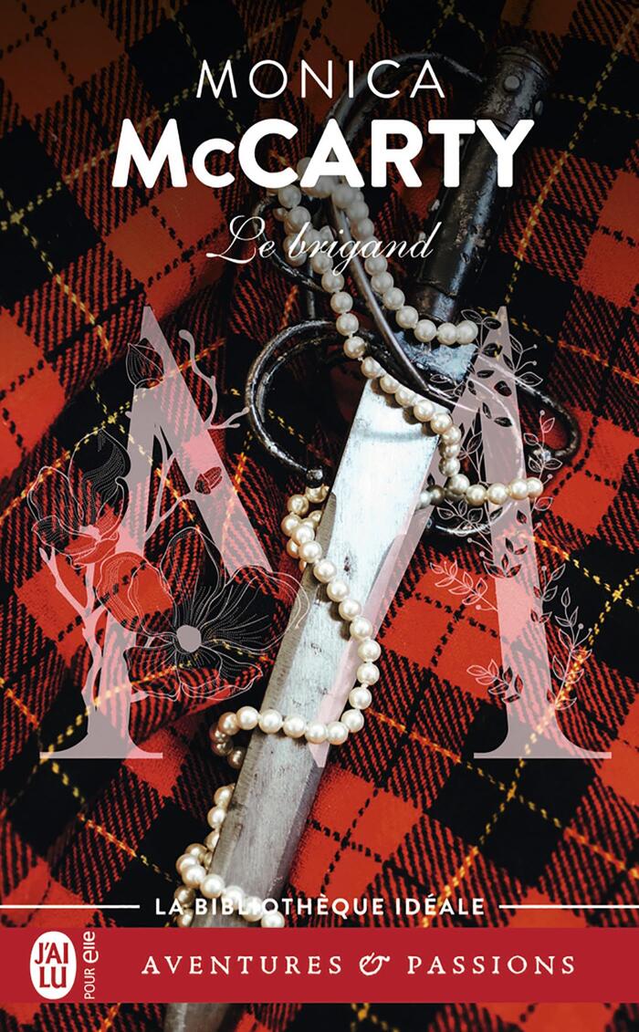 Le Brigand (Les Chevaliers des Highlands, Tome 8)