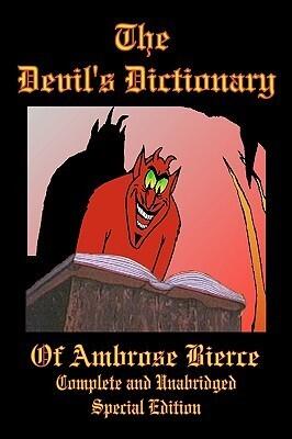 The Devil's Dictionary of Ambrose Bierce