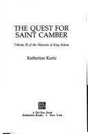 Quest for Saint Camber: Vol. III of the Histories of King Kelson