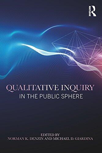 Qualitative Inquiry in the Public Sphere