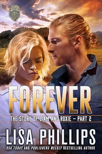 Forever: The Story of Liam and Roxie - Part 2