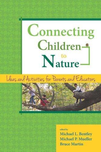 Connecting Children to Nature (2014) Paperback