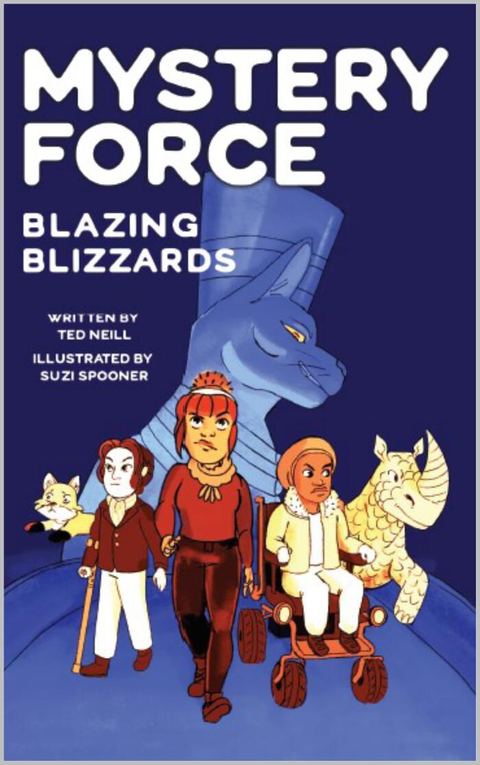 Blazing Blizzards (A Kids' Detective Mystery Sci Fi Adventure): Mystery Force Book Three