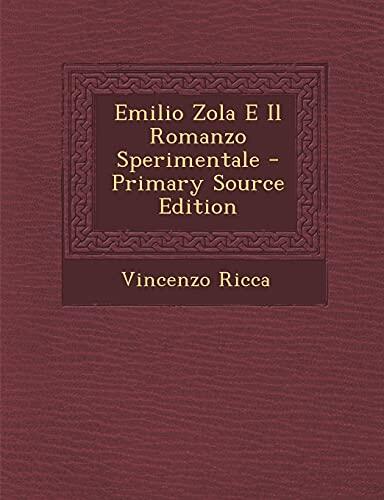 Emilio Zola E Il Romanzo Sperimentale