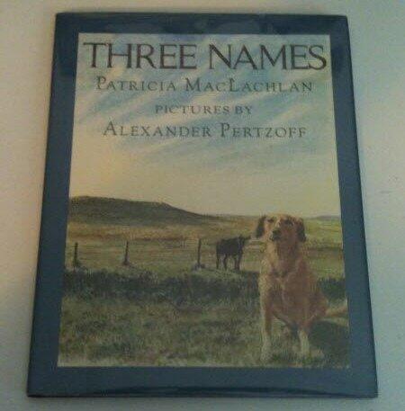 Three Names by Patricia MacLachlan