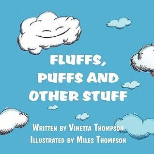 Fluffs, Puffs and other stuff