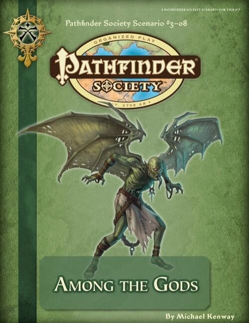 Pathfinder Society Scenario #3-08: Among the Gods