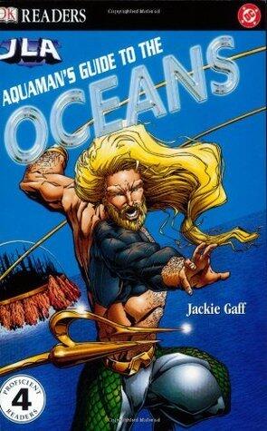 Aquaman's Guide to the Oceans