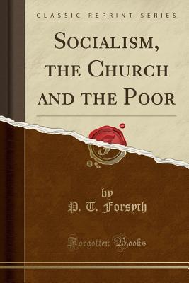Socialism, the Church and the Poor