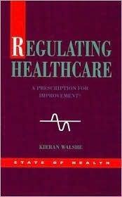 Regulating Healthcare
