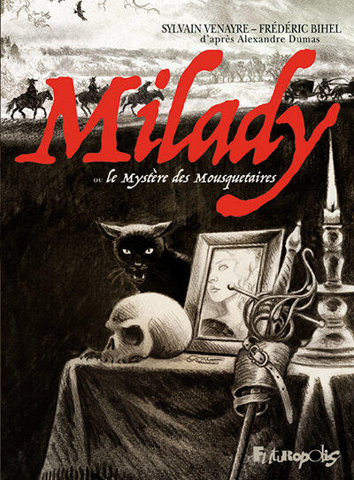 Milday ou Le Mystère des Mousquetaires