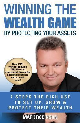 Winning The Wealth Game: Protecting Your Assets
