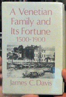 A Venetian Family and Its Fortune, 1500-1900: The Dona and the Conservation of Their Wealth