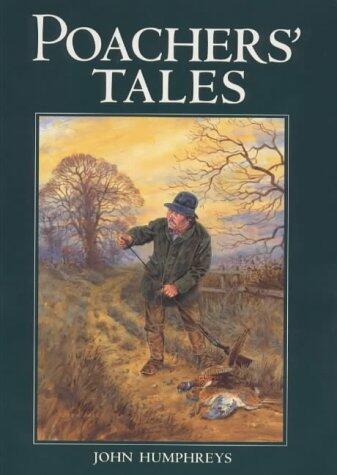 Poacher's Tales