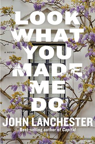 Look What You Made Me Do: A Novel