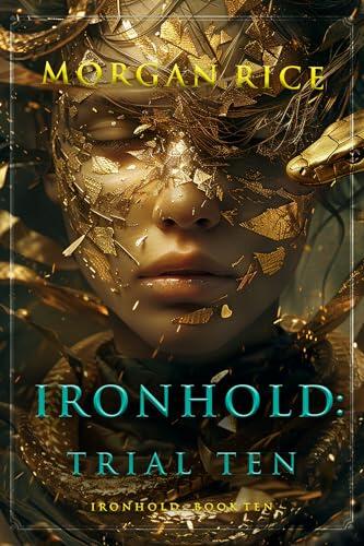 Ironhold: Trial Ten