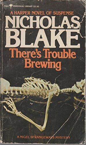 There's Trouble Brewing