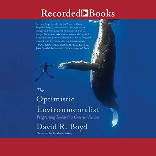 The Optimistic Environmentalist: Progressing Toward a Greener Future