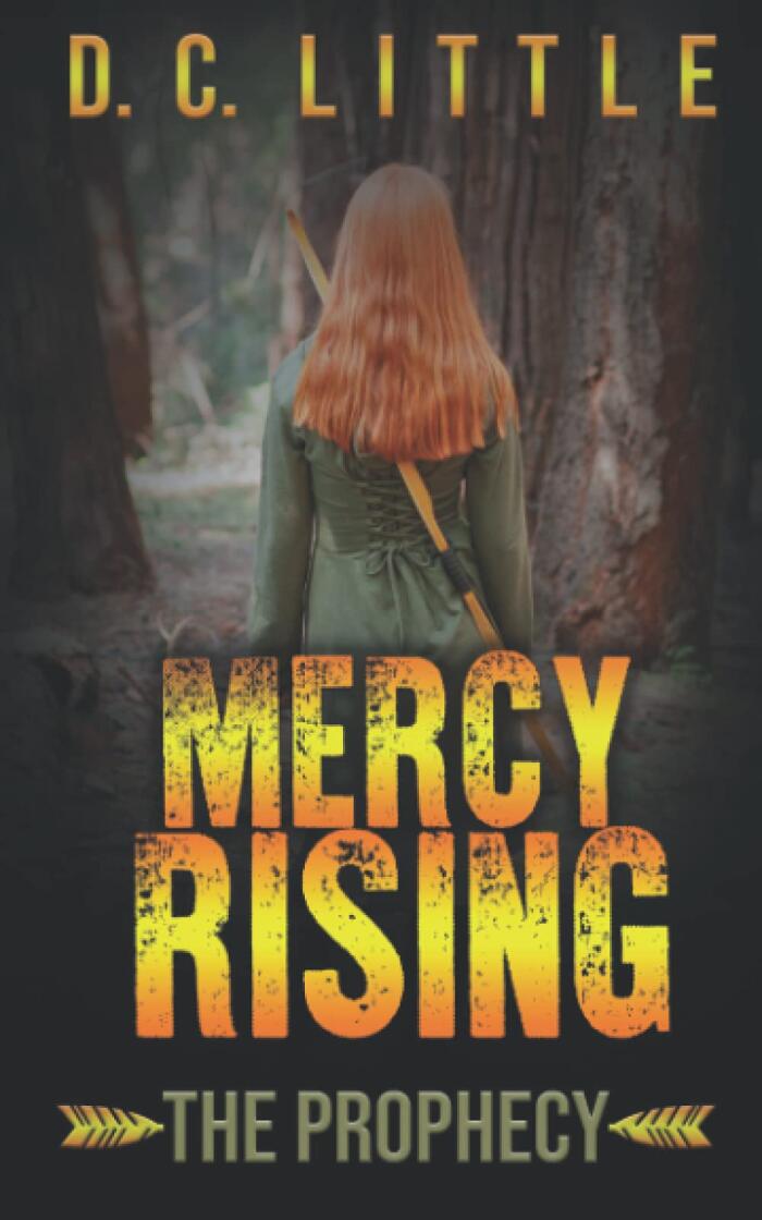 Mercy Rising: The Prophecy