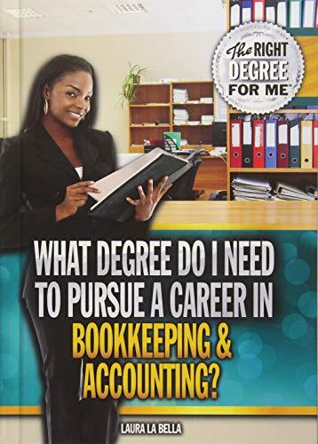 What Degree Do I Need to Pursue a Career in Bookkeeping & Accounting?