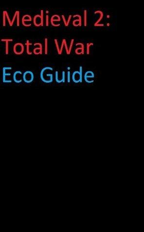 Medeival 2 total war economic guide