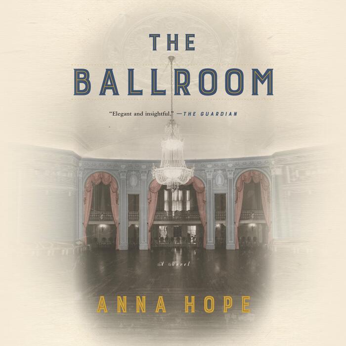 The Ballroom: A Novel