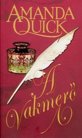 A vakmerő