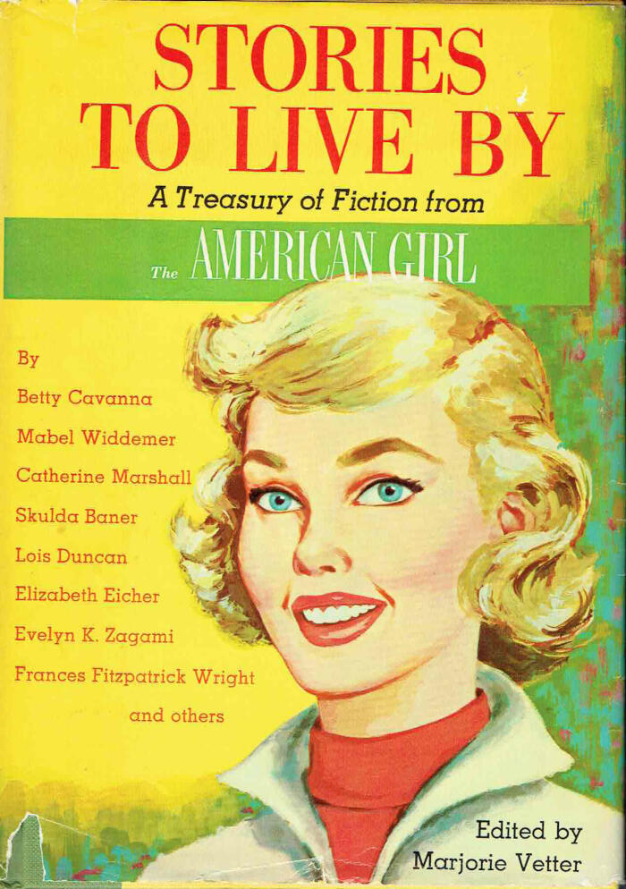 Stories to Live By: A Treasury of Fiction from The American Girl
