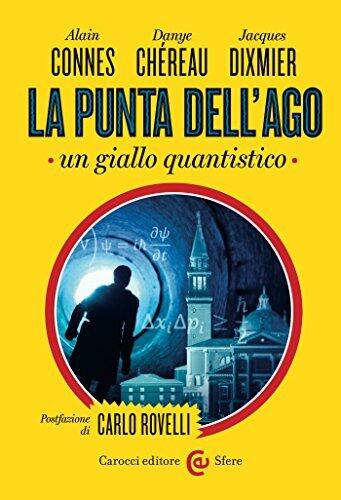 La punta dell'ago: Un giallo quantistico