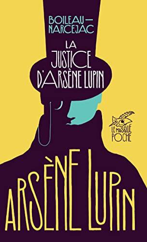 La Justice d'Arsène Lupin (Masque Poche)