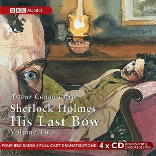 His Last Bow, Volume Two
