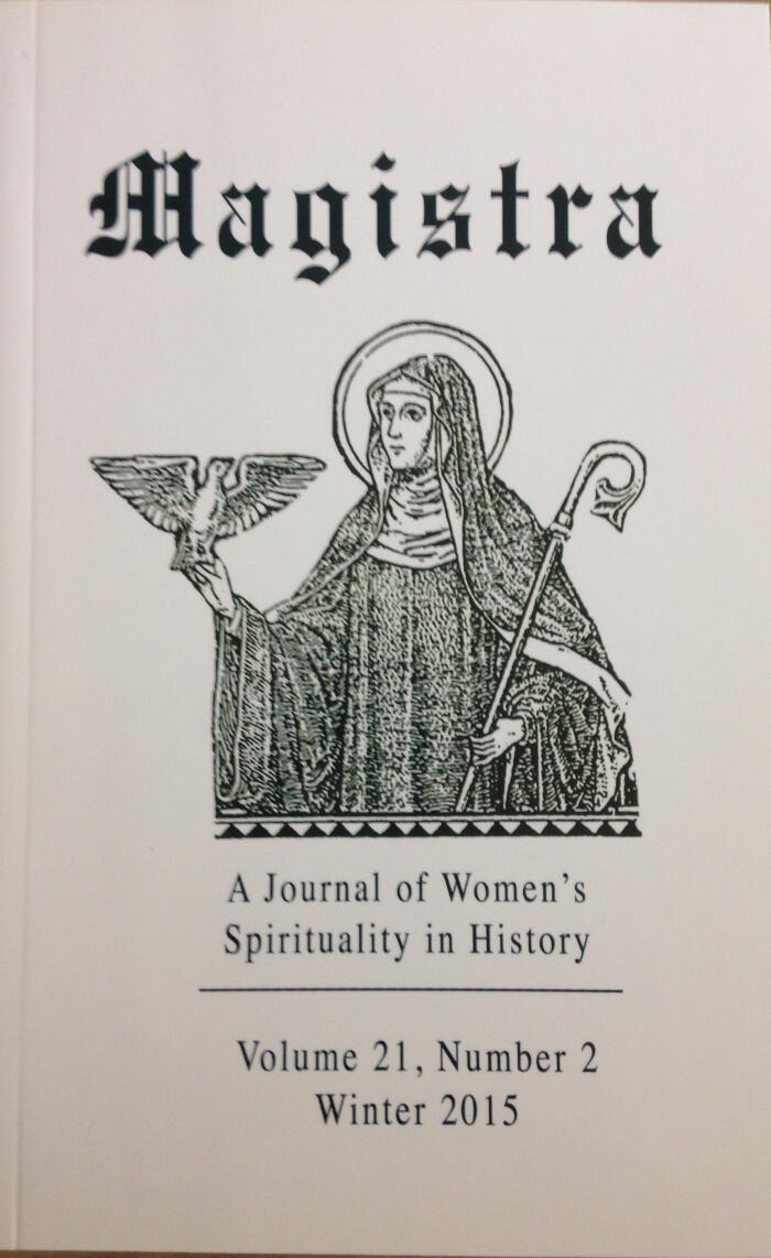 Magistra: A Journal of Women's Spirituality in History (Volume 21, Number 2, Winter 2015)