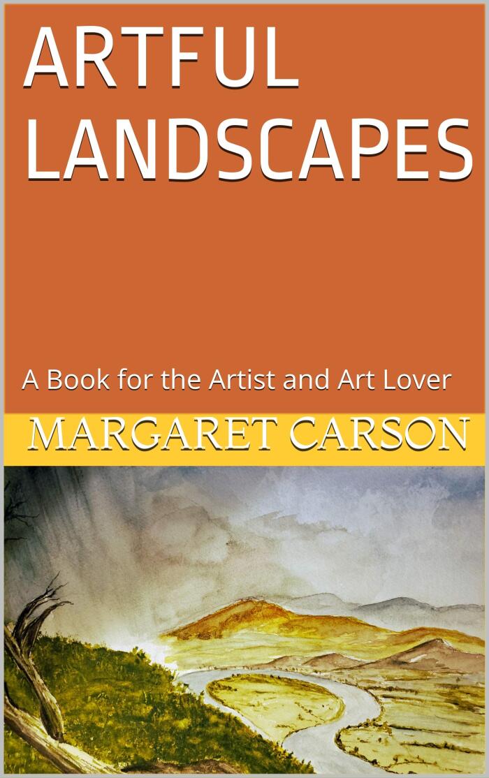ARTFUL LANDSCAPES: A Book for the Artist and Art Lover
