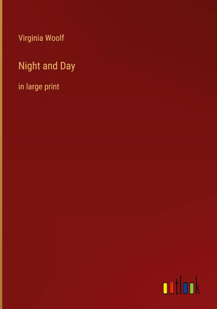Night and Day: in large print