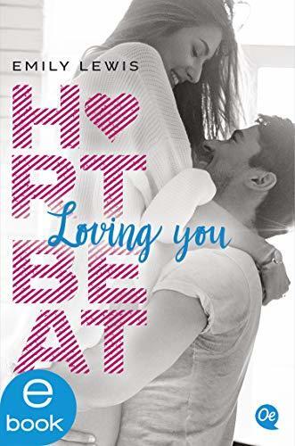 Heartbeat. Loving you