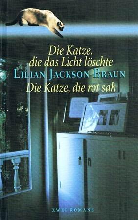 Die Katze, die das Licht löschte / Die Katze, die rot sah