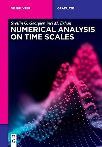 Numerical Analysis on Time Scales