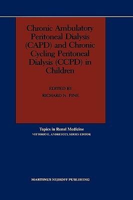 Chronic Ambulatory Peritoneal Dialysis (CAPD) and Chronic Cycling Peritoneal Dialysis in Children