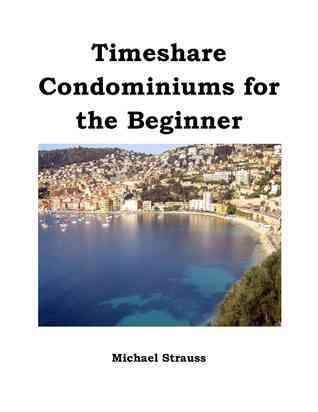 Timeshare Condominiums for the Beginner