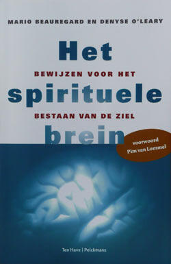 Het spirituele brein: Bewijzen voor het bestaan van de ziel