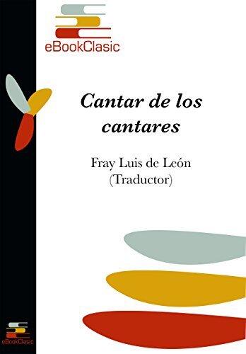 Cantar de los cantares. (Anotado): Traducción