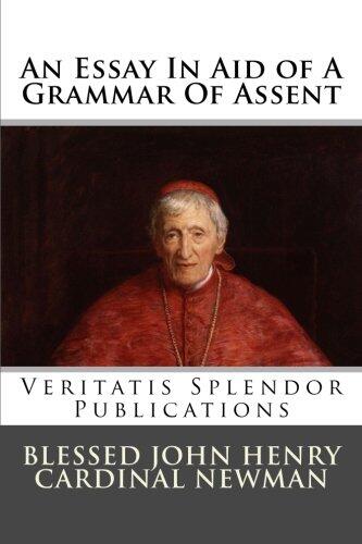 An Essay in Aid of a Grammar of Assent