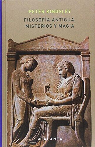 Filosofía Antigua, Misterios Y Magia