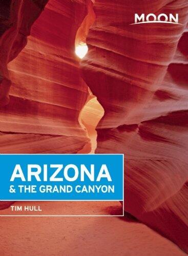 By Tim Hull - Moon Arizona & the Grand Canyon (Moon Handbooks) (12th Edition) (2014-07-16) [Paperback]