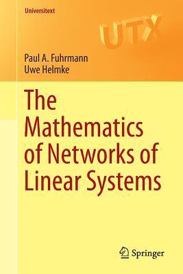 The Mathematics of Networks of Linear Systems