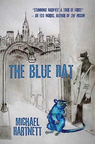 The Blue Rat: An El Buscador Noir