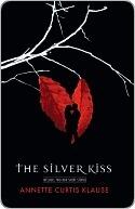The Silver Kiss