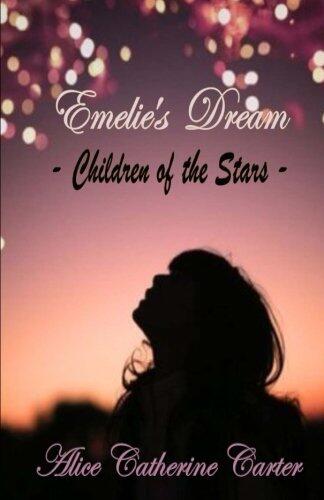 Emelie's Dream: Children of the Stars