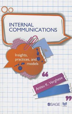 Internal Communications: Insights, Practices and Models