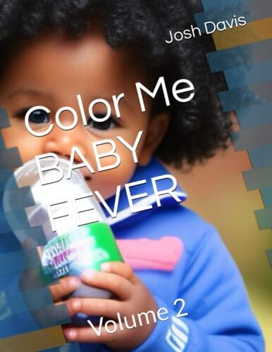Color Me BABY FEVER: Volume 2